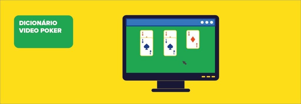 Termos de Video Poker  Acesse o Dicionário Completo